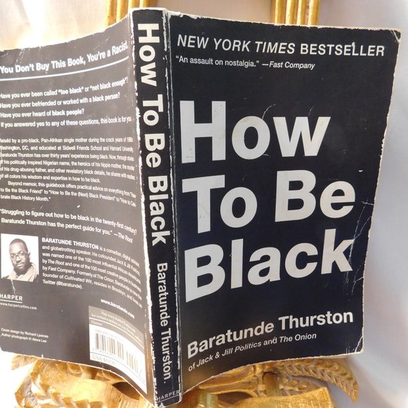 How to Be Black by Baratunde Thurston Paperback Book - Picture 2 of 4